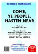 Come Ye People Hasten Near 