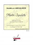 Martin Squelette, Opera pour Enfants sur Un Livret de C. Eymery 