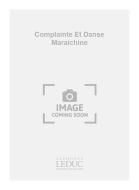 Complainte et Danse Maraichine 