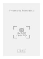 Frederic My Friend Vol. 2 