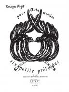 6 Petits Preludes Vol.1 