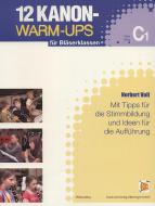 12 Kanon Warm-Ups - C1-Heft 
