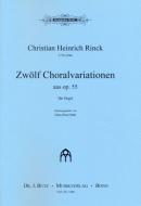 12 Choralvariationen aus: op. 55 