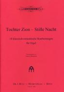 Tochter Zion/Stille Nacht 