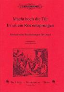 Macht hoch die Tür/Es ist ein Ros entsprungen 