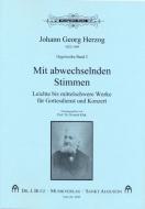 Mit abwechselnden Stimmen 2 der Reihe 'Herzog Orgelwerke' 