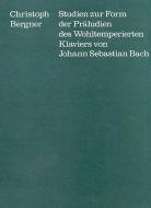 Studien zur Form der Präludien des Wohltemperierten Klaviers 