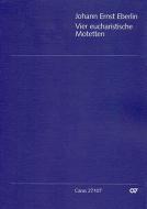 Eberlin: Vier eucharistische Motetten 