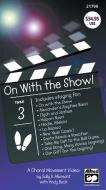 On With The Show! 