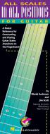 All Scales In All Positions For Guitar 