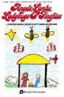 Angels, Lambs, Ladybugs And Fireflies 
