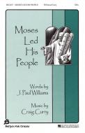 Moses Led His People 