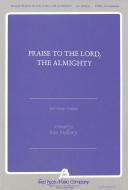 Praise To The Lord, The Almighty 