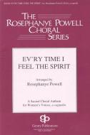 Ev'ry Time I Feel The Spirit 