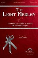 The Light Medley Standard