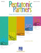 Pentatonic Partners (A Collection Of Songs And Activities) 