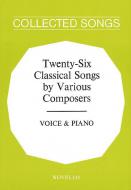 26 Classical Songs by Various Composers 