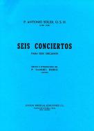 Seis Conciertos Para Dos Organos 
