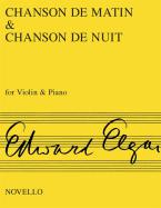 Chanson de Matin & Chanson de Nuit 