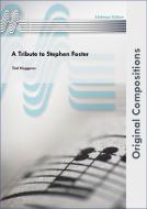 A Tribute To Stephen Foster (Fanfarenorchester) 