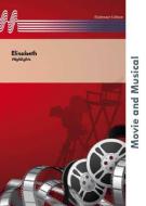 The Highlights from Elisabeth 