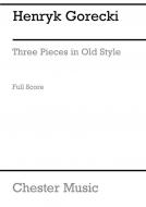 Three Pieces in Old Style 