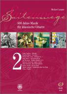 Saitenwege Band 2 - 500 Jahre Musik Band 2 