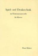 Spiel- und Denktechnik im Elementarunterricht 