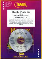 Play the 1st Alto Sax: Just for Fun Standard