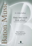 Three Little Maids From School Standard