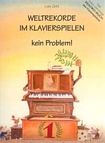 Weltrekorde im Klavierspielen 