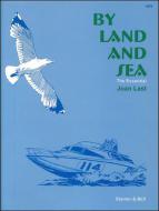 By Land and Sea: the Essential Joan Last 