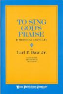 To Sing God's Praise 