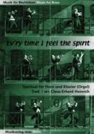 Ev'ry Time I Feel the Spirit 