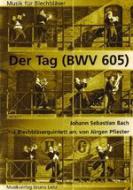 The Day, BWV 605 