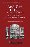 And Can It Be? From Testament Of Praise 