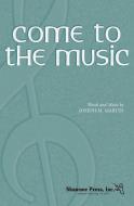 Come To The Music Standard