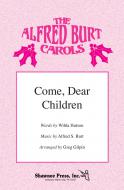 Come, Dear Children 