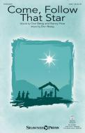Come, Follow That Star 