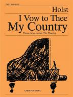 I Vow To Thee My Country 