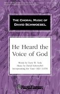 He Heard The Voice Of God 