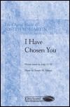 I Have Chosen You 