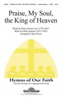 Praise, My Soul, The King of Heaven 