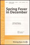 Spring Fever In December 