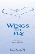 Wings To Fly 