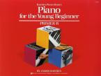 Bastien Piano Basics: Piano for The Young Beginner Primer B 