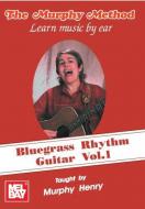 Bluegrass Rhythm Guitar Vol. 1 