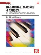 Habaneras, Maxixies & Tangos 