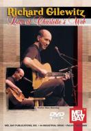 Richard Gilewitz, Live at Charlotte's Web 