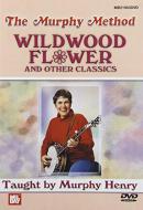 Wildwood Flower and Other Banjo Classics 
